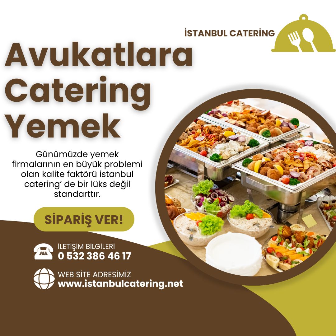 Avukatlara Catering Yemek